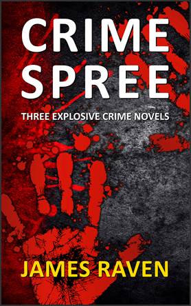CRIME SPREE Box Set - James Raven